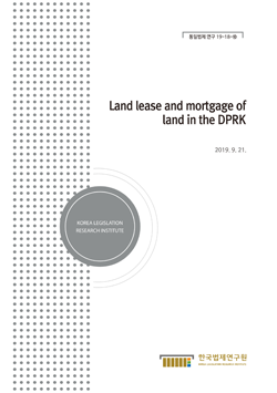 Land lease and mortgage of land in the DPRK