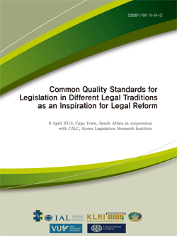 Common Quality Standards for Legislation in Different Legal Traditions as an Inspiration for Legal Reform