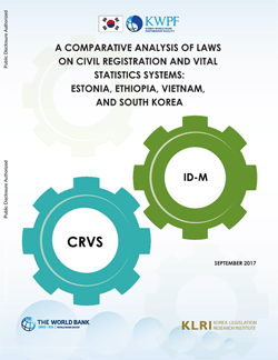 A COMPARATIVE ANALYSIS OF LAWS ON CIVIL REGISTRATION AND VITAL STATISTICS SYSTEMA: ESTONIA, ETHIOPIA, VIETNAM, AND SOUTH KOREA